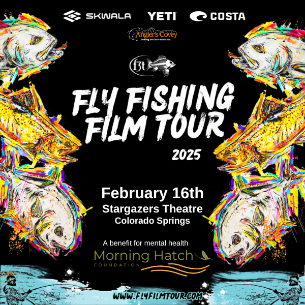 Fly Fishing Film Tour 2025 Stargazers Theatre & Event Center