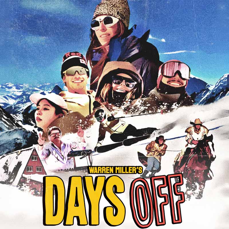 Warren Miller Film Tour 2026: Days Off